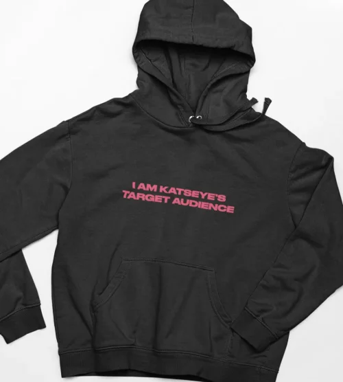 KATSEYE Target Audience Hoodie